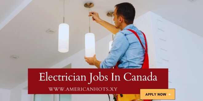 Electrician Jobs In Canada